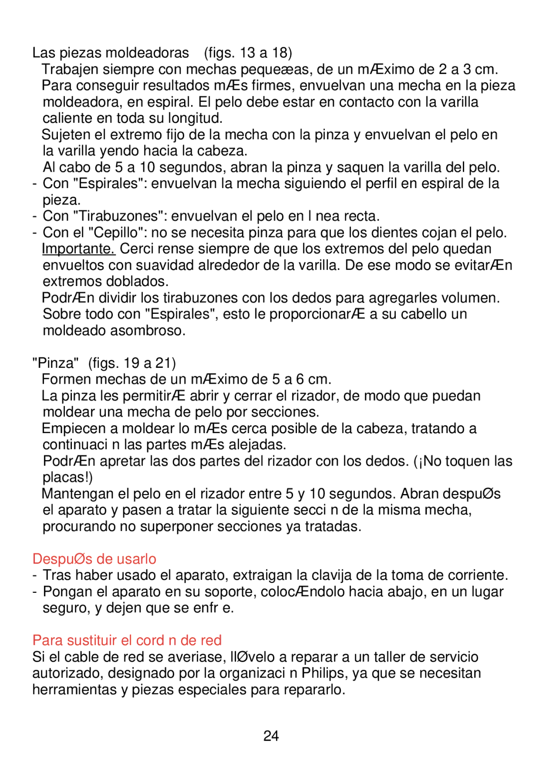 Philips HP 4496, HP 4494 manual Las piezas moldeadoras figs a, Después de usarlo, Para sustituir el cordón de red 