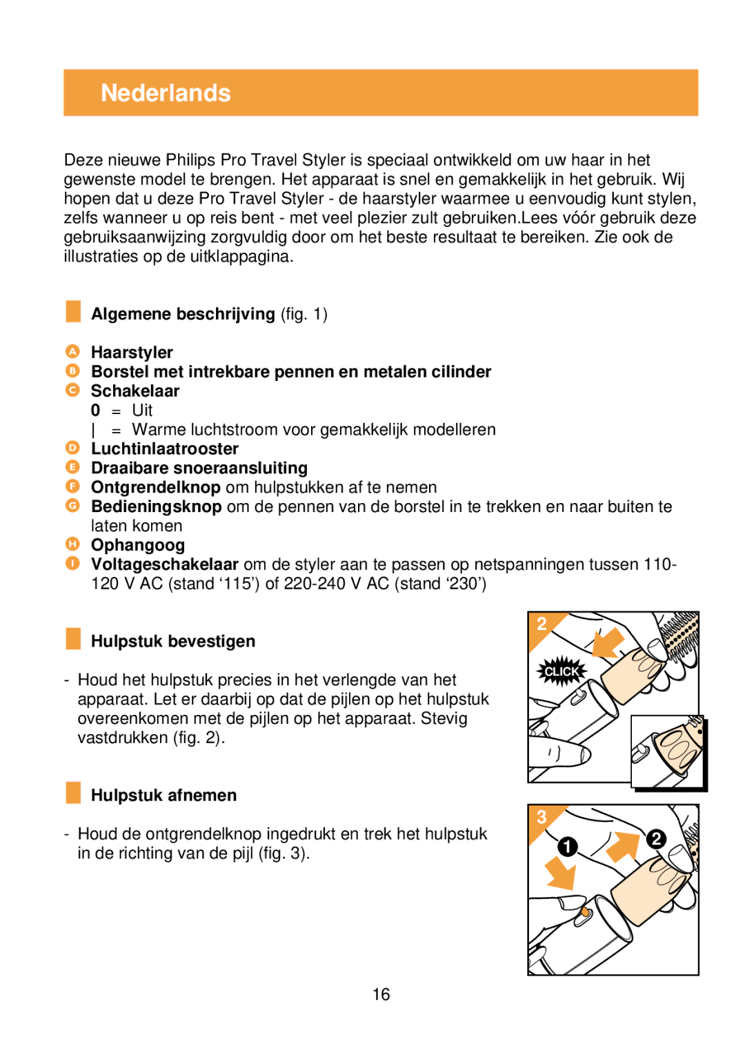 Philips HP 4621 manual Nederlands, Luchtinlaatrooster Draaibare snoeraansluiting, Ophangoog, Hulpstuk bevestigen 