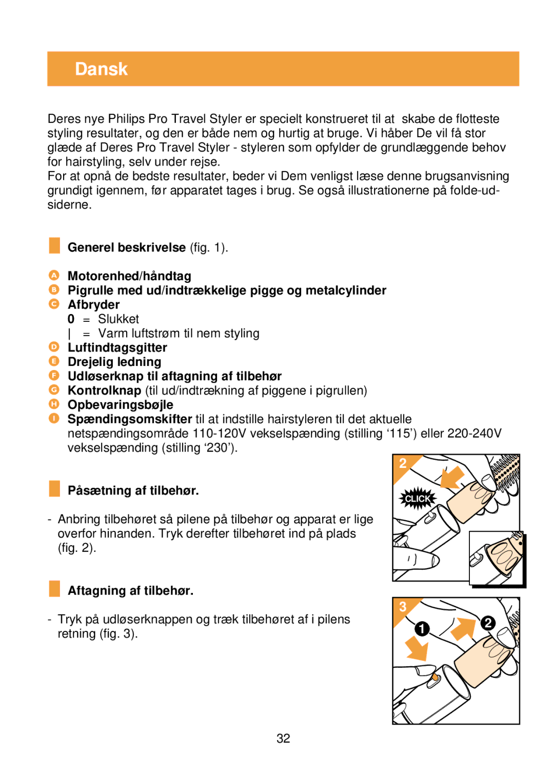 Philips HP 4621 manual Dansk, Opbevaringsbøjle, Påsætning af tilbehør, Aftagning af tilbehør 