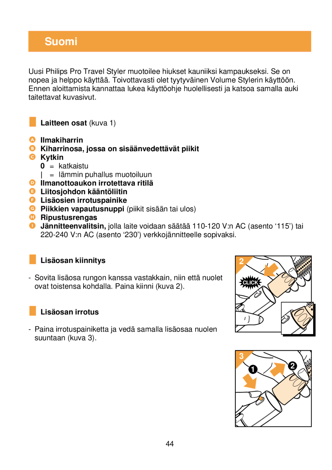 Philips HP 4621 manual Suomi, Lisäosan kiinnitys, Lisäosan irrotus 