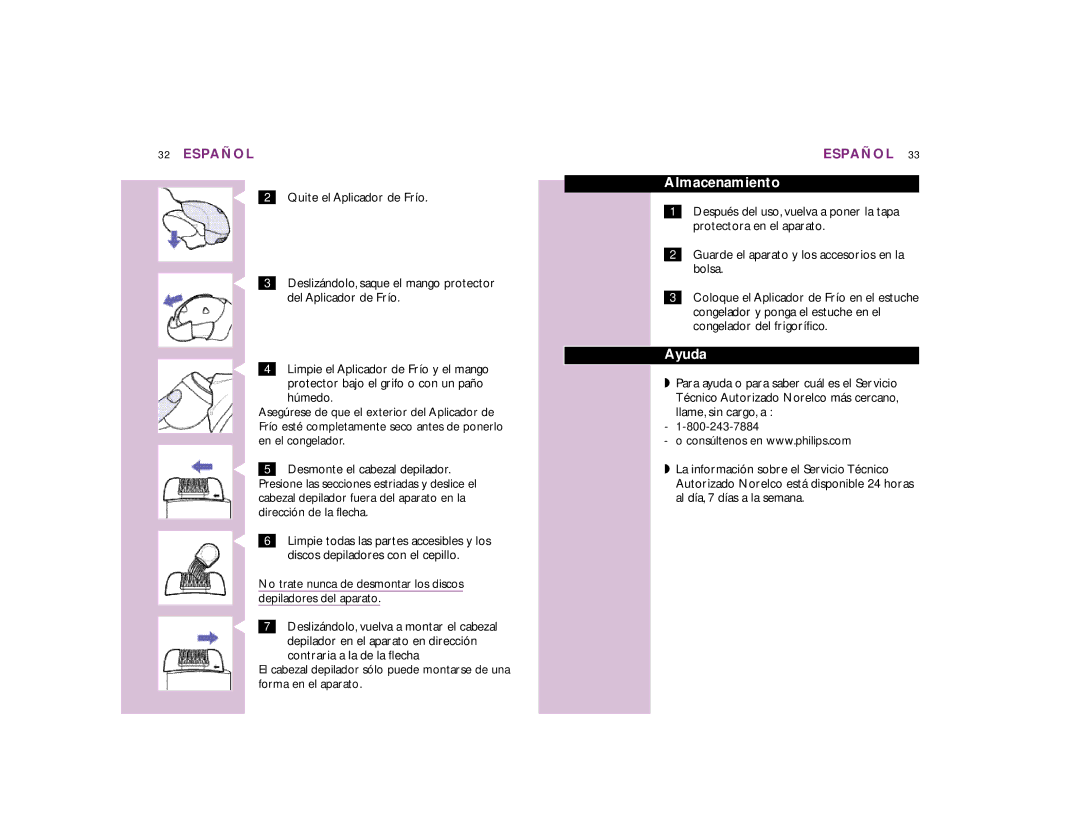 Philips HP 6433/PB manual Almacenamiento, Ayuda, Llame, sin cargo, a, Al día, 7 días a la semana 