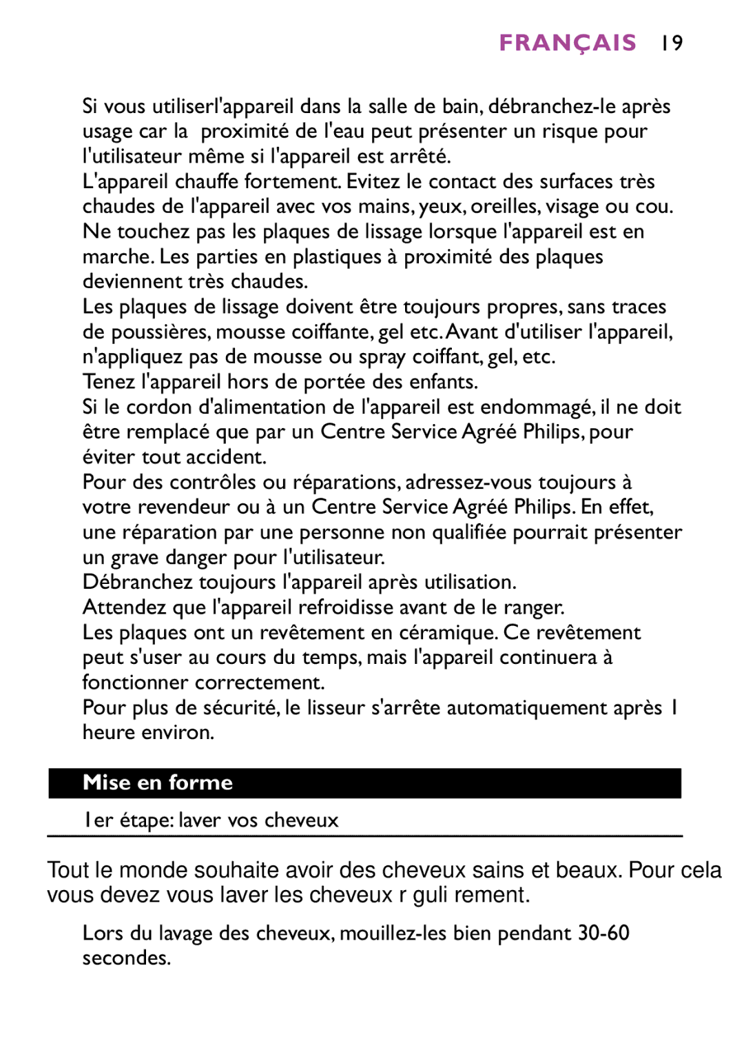 Philips HP4647 manual Français, Mise en forme, 1er étape laver vos cheveux 