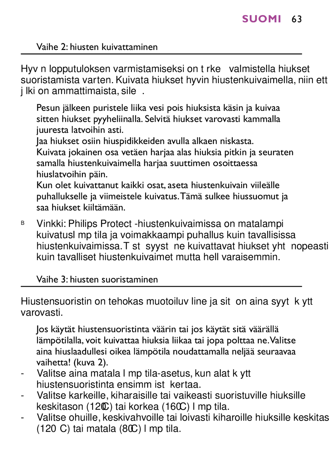 Philips HP4647 manual Vaihe 2 hiusten kuivattaminen 