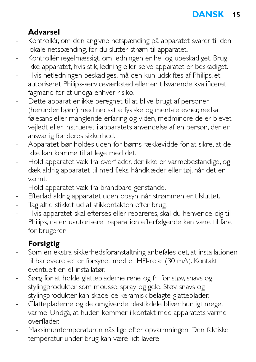 Philips HP4667 manual Dansk, Forsigtig 