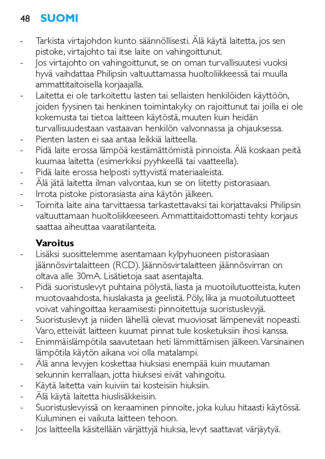 Philips HP4667 manual Suomi, Pienten lasten ei saa antaa leikkiä laitteella, Varoitus 