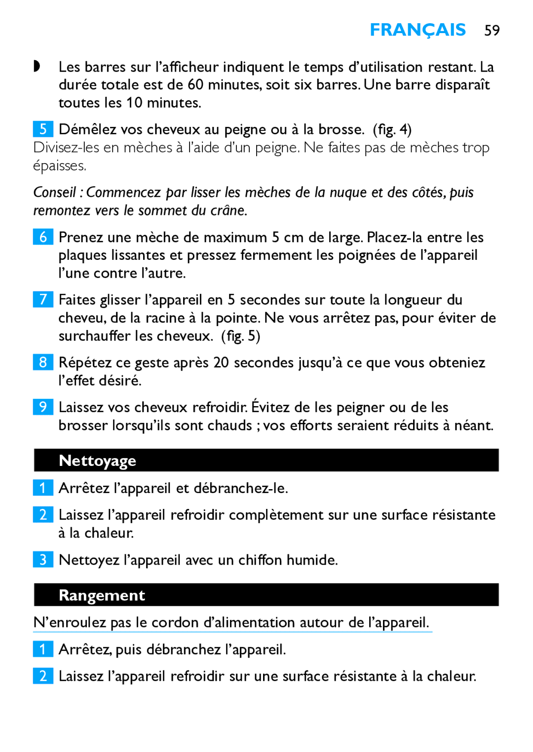 Philips HP4667 manual Nettoyage, Rangement 