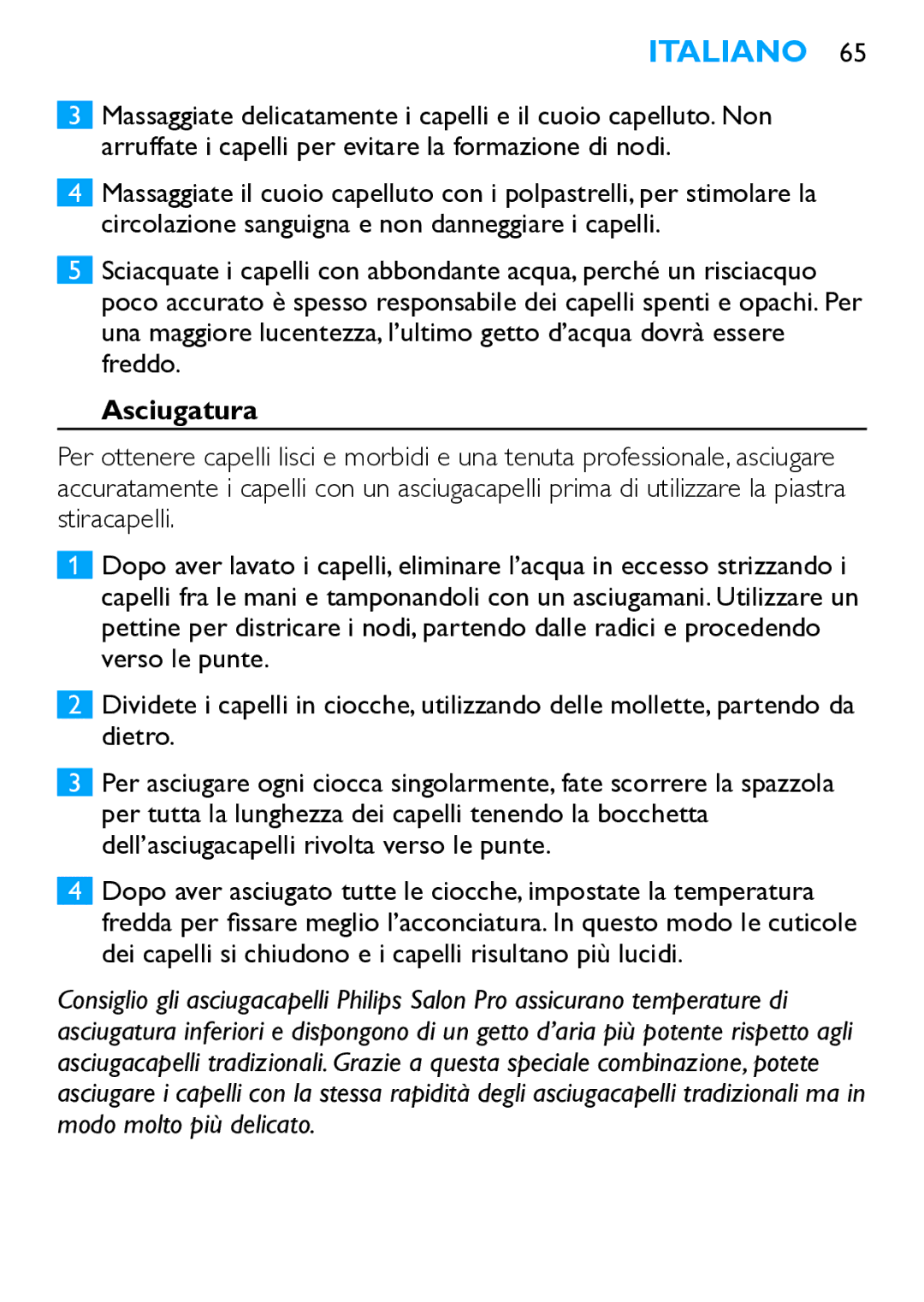 Philips HP4667 manual Asciugatura 