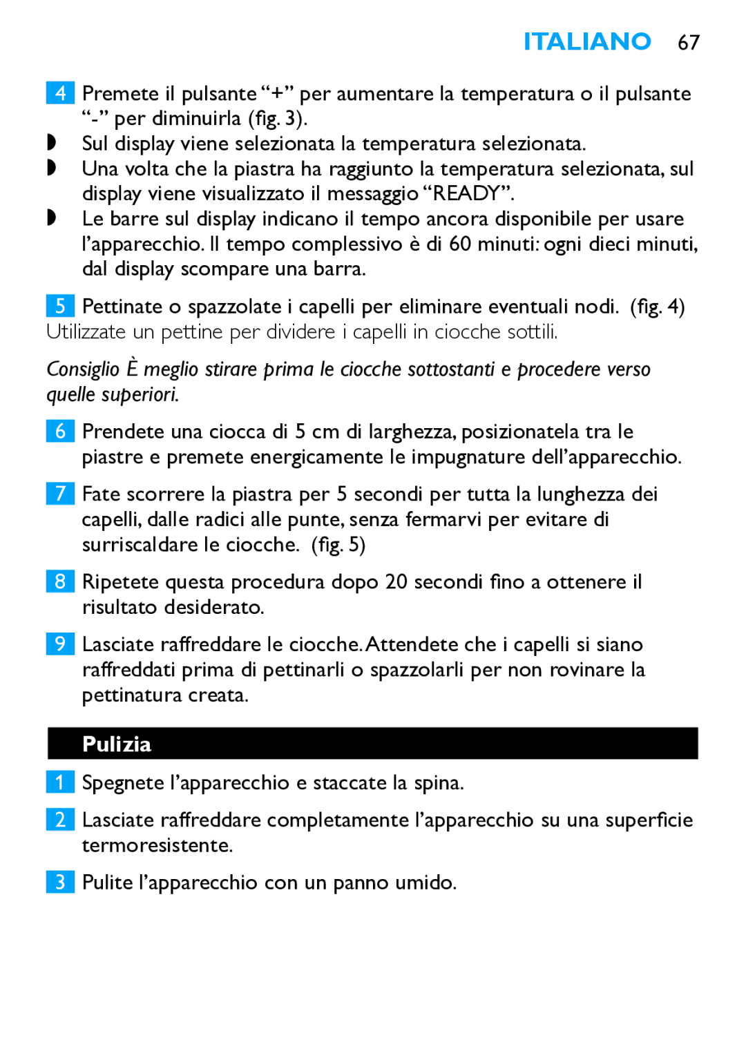 Philips HP4667 manual Pulizia 