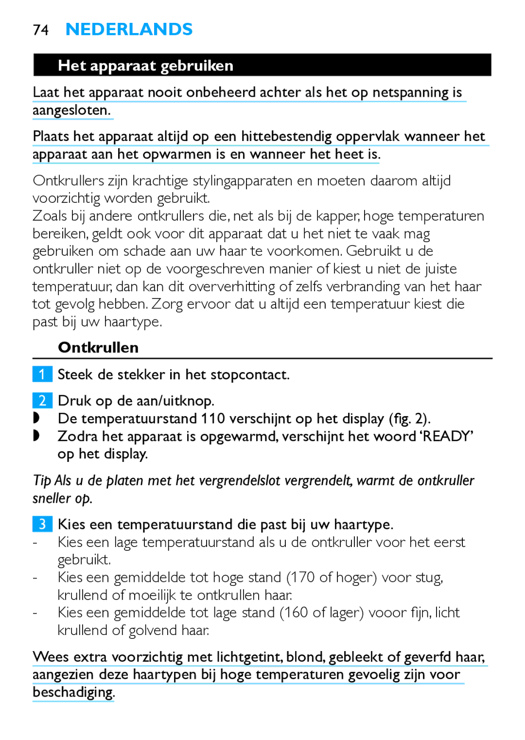 Philips HP4667 manual Het apparaat gebruiken, Ontkrullen 