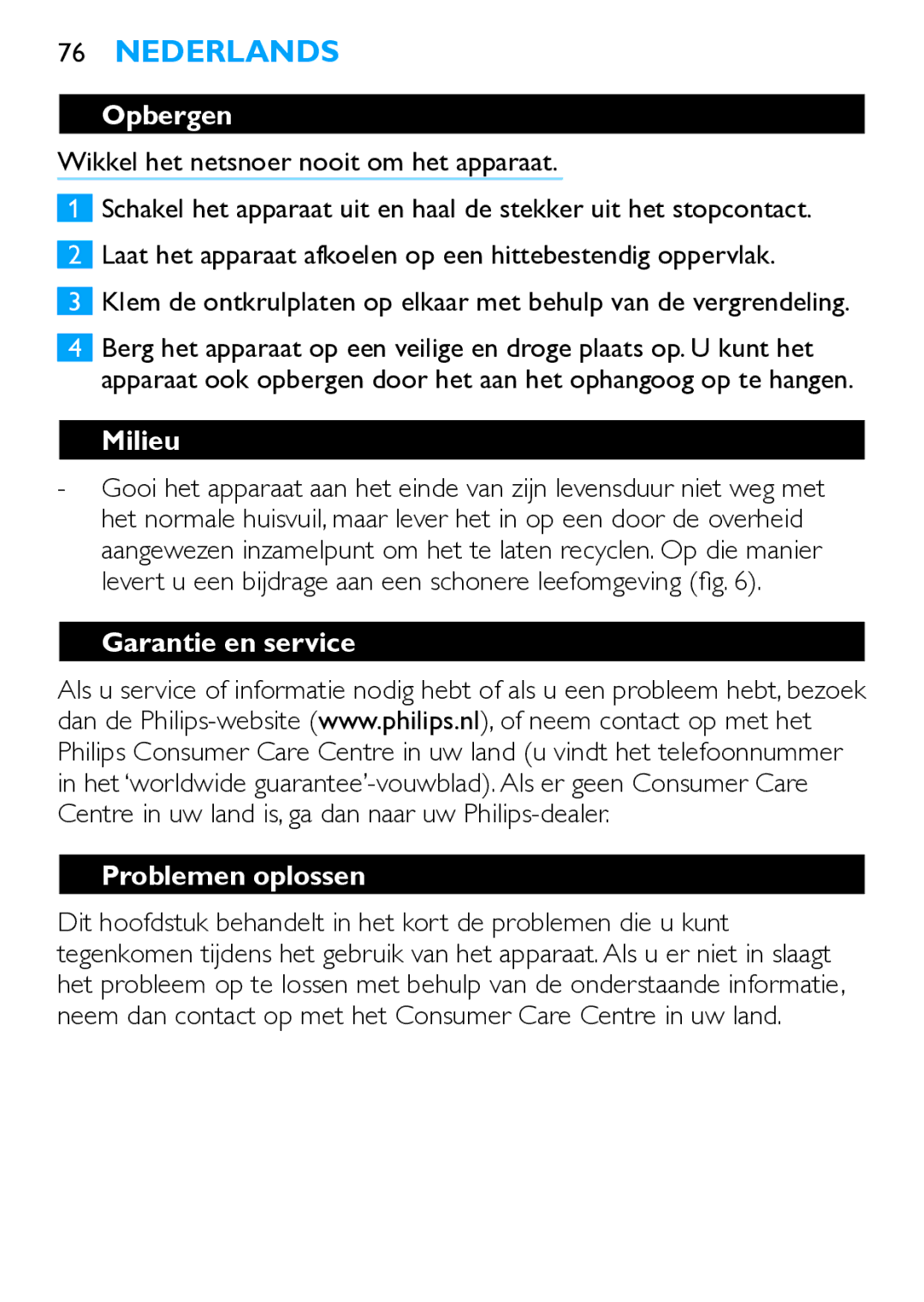 Philips HP4667 manual Opbergen, Milieu, Garantie en service Problemen oplossen 