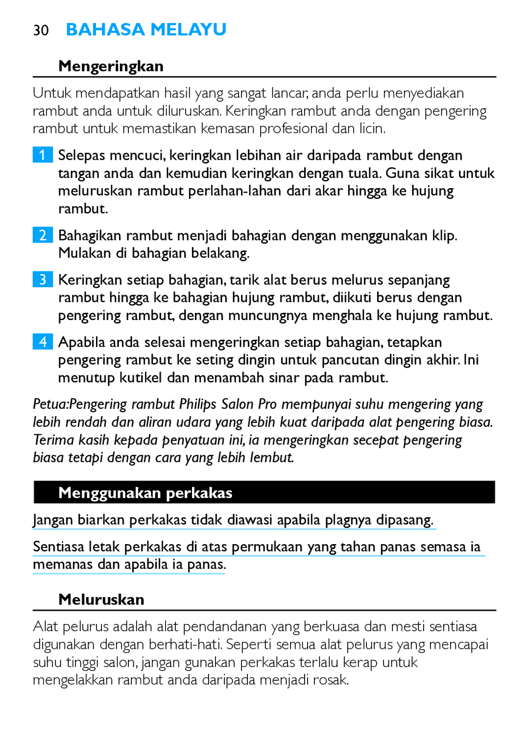 Philips HP4669 manual Mengeringkan, Menggunakan perkakas 