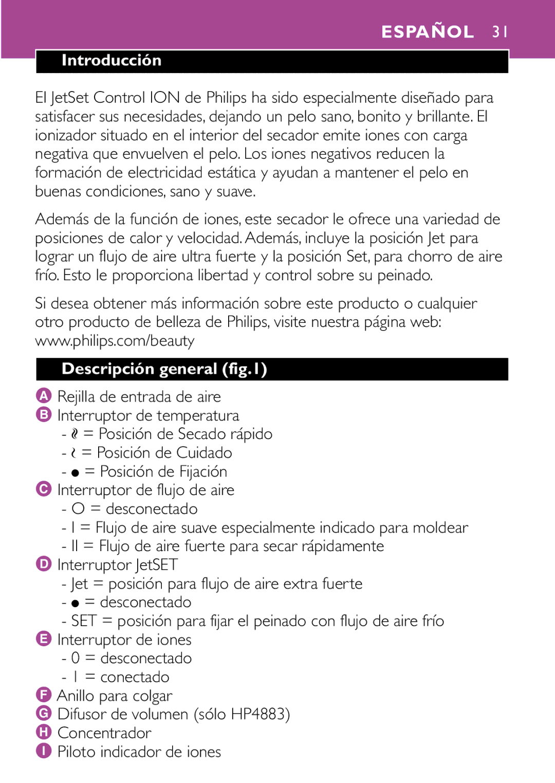 Philips HP4882, HP4883 Español, Introducción, Descripción general, Rejilla de entrada de aire B Interruptor de temperatura 