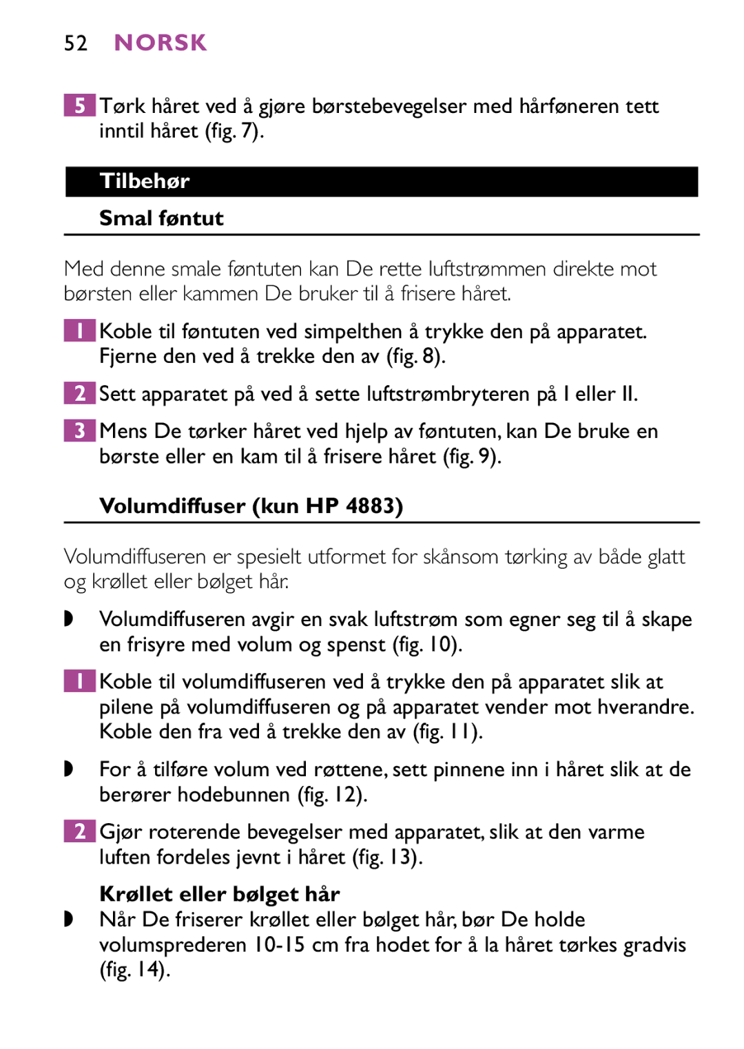 Philips HP4883, HP4882 manual Tilbehør, Smal føntut, Volumdiffuser kun HP, Krøllet eller bølget hår 