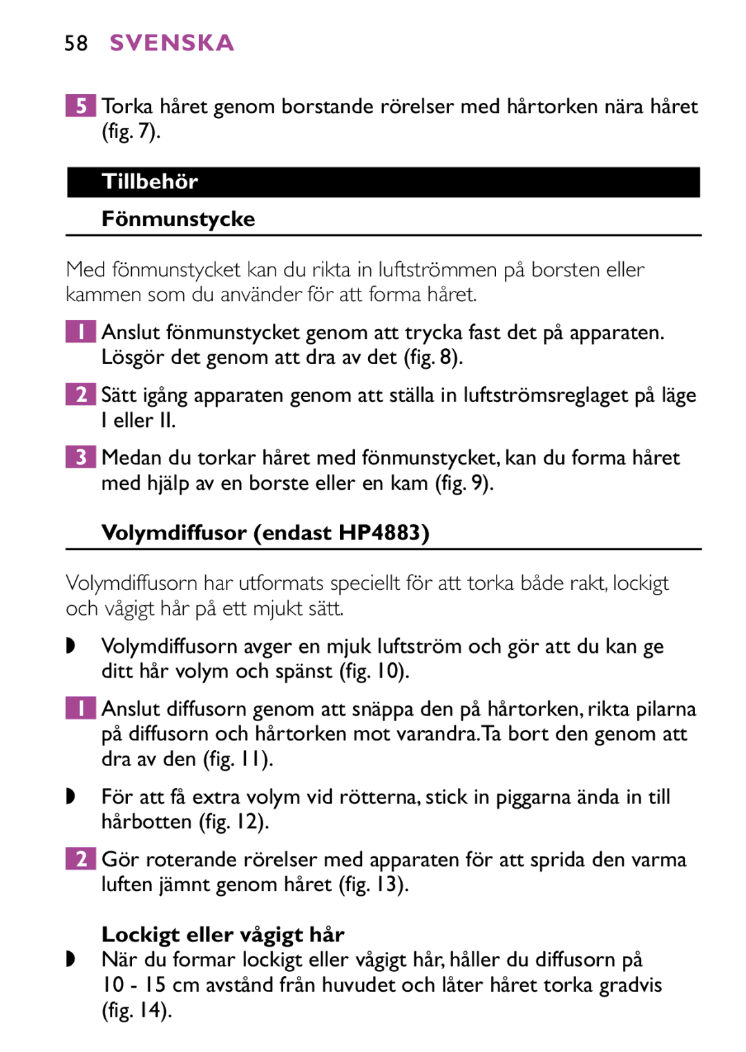 Philips HP4882 manual Tillbehör, Fönmunstycke, Volymdiffusor endast HP4883, Lockigt eller vågigt hår 