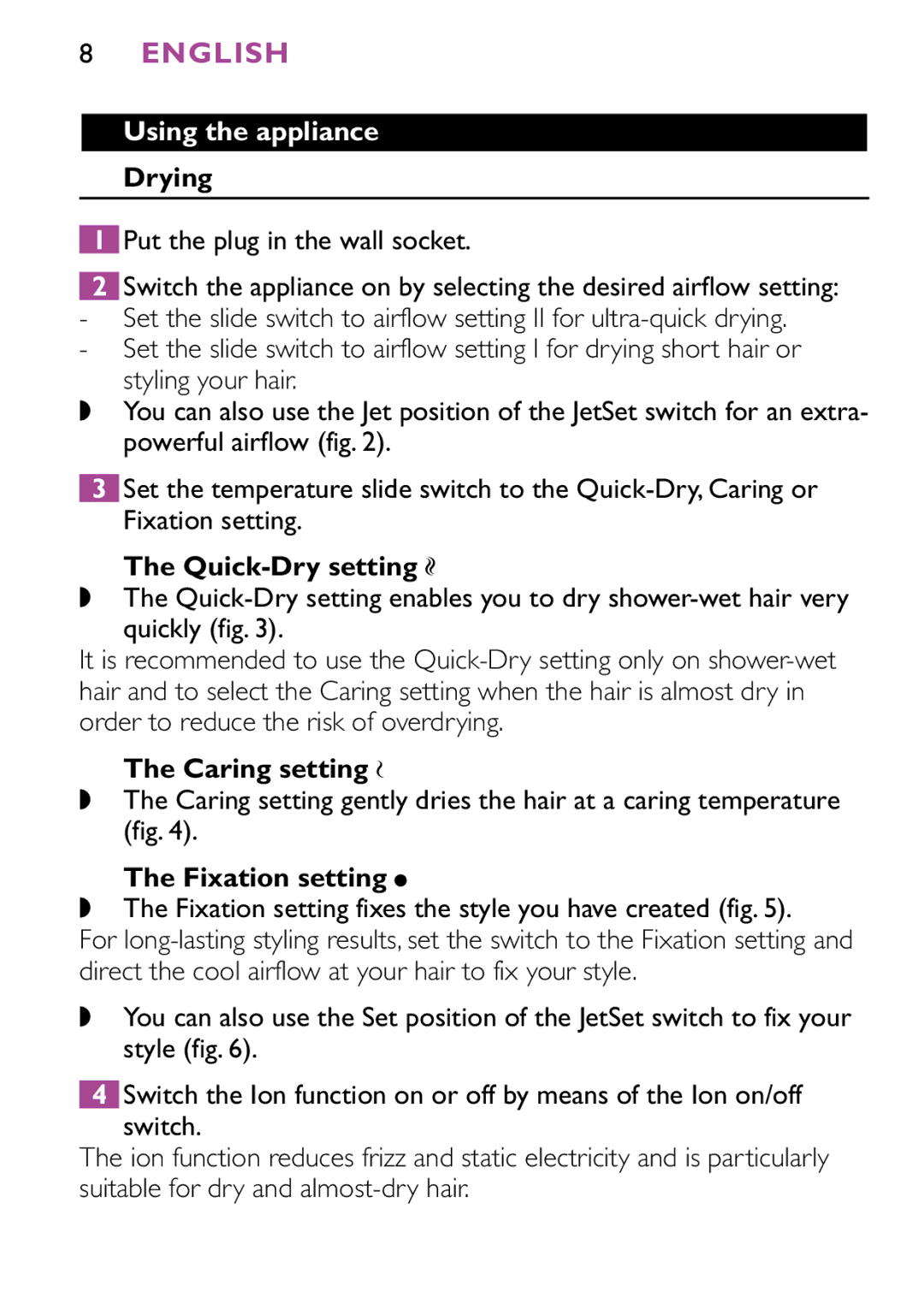 Philips HP4883, HP4882 manual Using the appliance, Drying, Quick-Dry setting, Caring setting, Fixation setting 