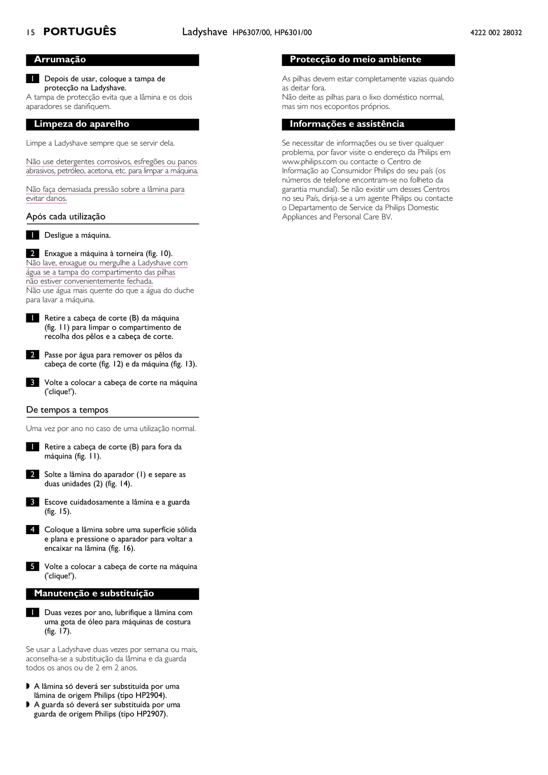 Philips HP6307/00, HP6301/00 manual Arrumação Protecção do meio ambiente, Limpeza do aparelho, Manutenção e substituição 