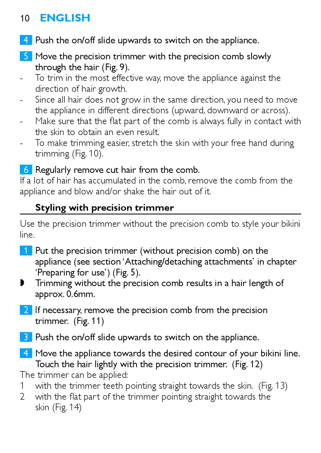 Philips HP6371, HP6373 manual Styling with precision trimmer 