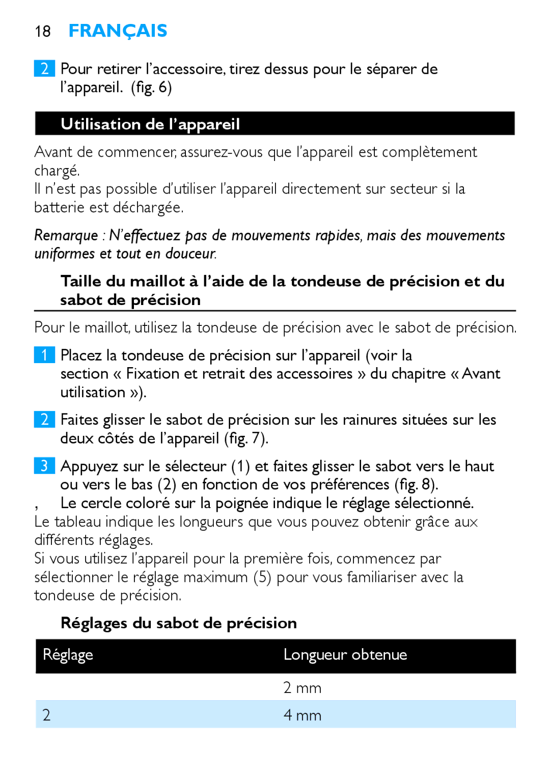 Philips HP6371, HP6373 manual Utilisation de l’appareil, Réglages du sabot de précision 