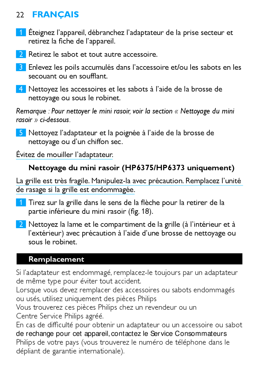 Philips HP6371 manual Nettoyage du mini rasoir HP6375/HP6373 uniquement, Remplacement 