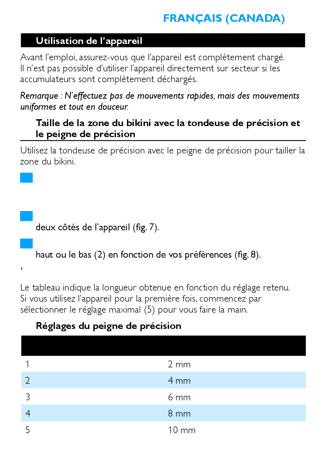 Philips HP6373, HP6371 manual Utilisation de l’appareil, Réglages du peigne de précision 