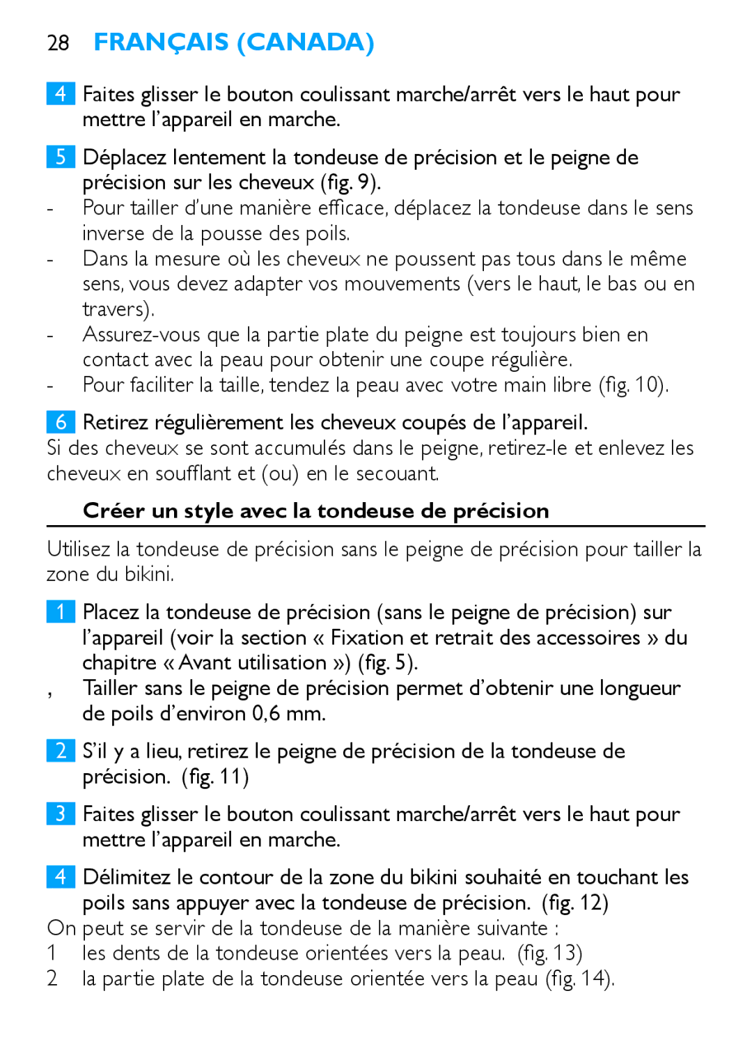 Philips HP6371, HP6373 manual Créer un style avec la tondeuse de précision 