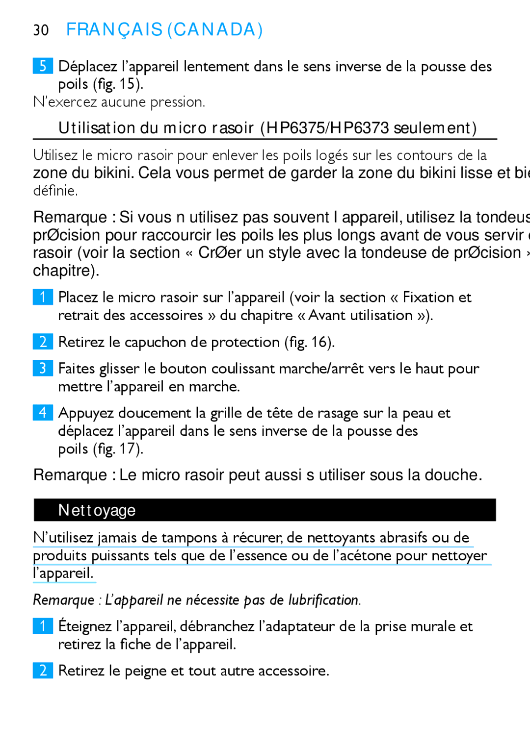 Philips HP6371 manual Utilisation du micro rasoir HP6375/HP6373 seulement, Nettoyage 