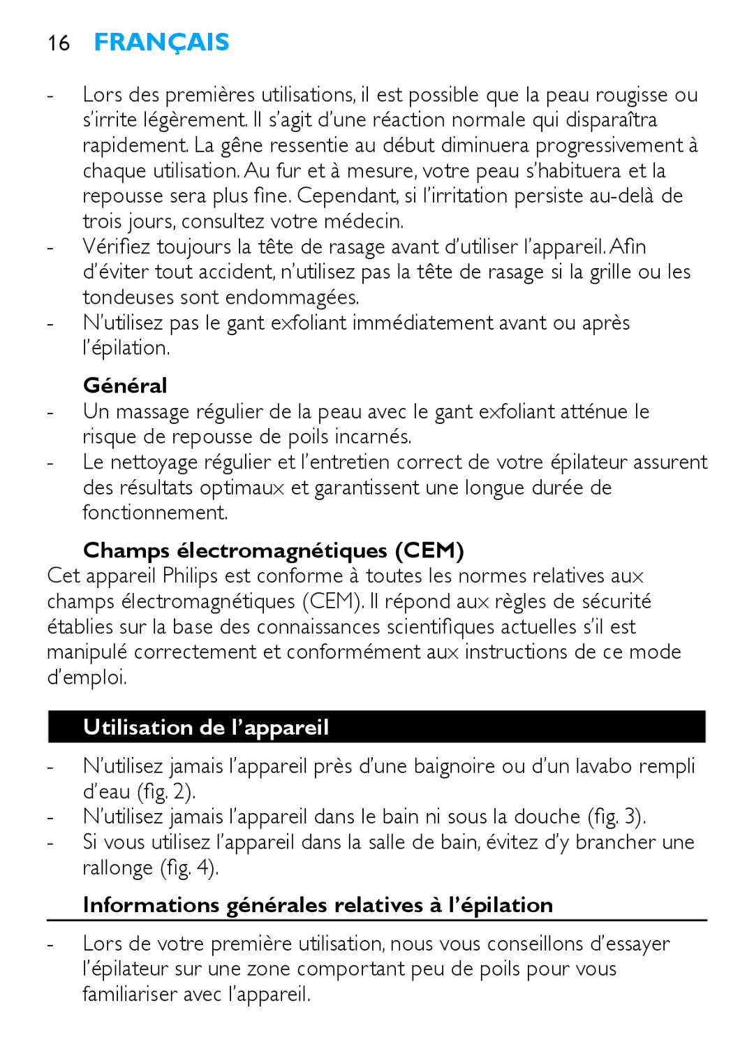 Philips HP6409 manual Général, Champs électromagnétiques CEM, Utilisation de l’appareil 