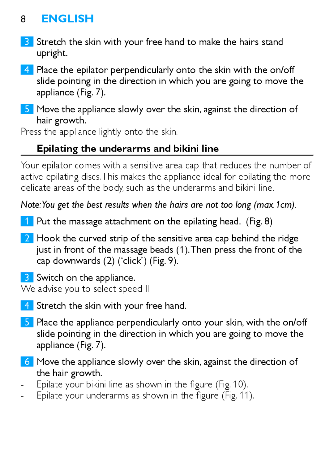 Philips HP6409 manual Epilating the underarms and bikini line 