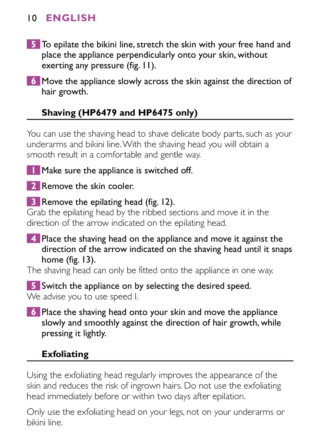 Philips HP6473 manual Shaving HP6479 and HP6475 only, Exfoliating 