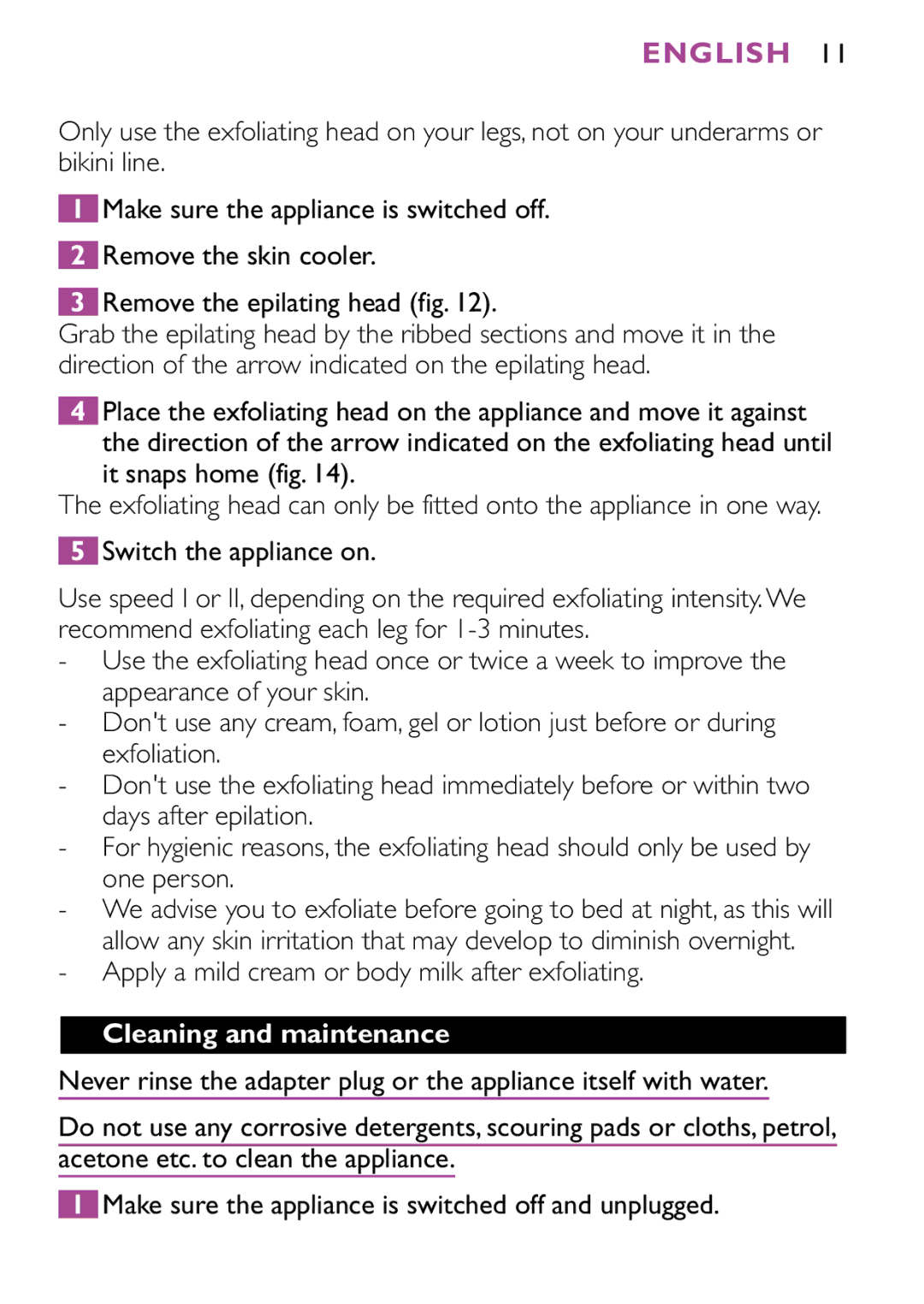 Philips HP6473 manual Switch the appliance on, Apply a mild cream or body milk after exfoliating, Cleaning and maintenance 