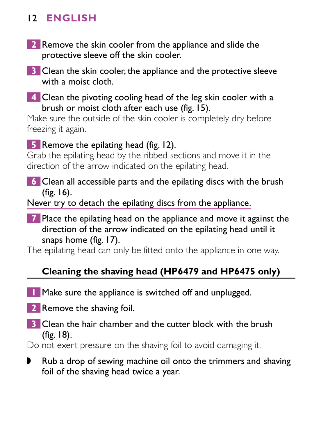 Philips HP6473 manual Snaps home fig, Cleaning the shaving head HP6479 and HP6475 only 