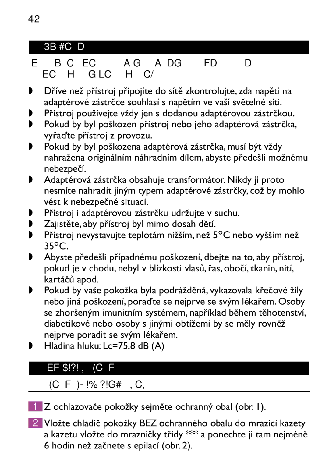 Philips HP6473 manual 42 Česky, Důležité, Hladina hluku Lc=75,8 dB a, Příprava k použití, Použití ochlazovače pokožky 