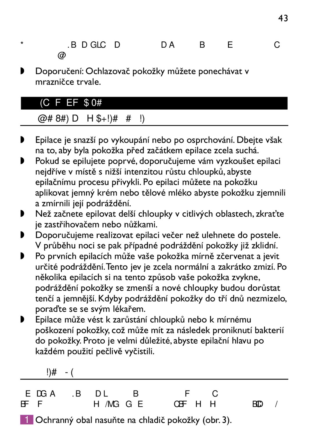 Philips HP6473 manual Česky, Použití přístroje, Všeobecné informace o epilaci, Epilace nohou 