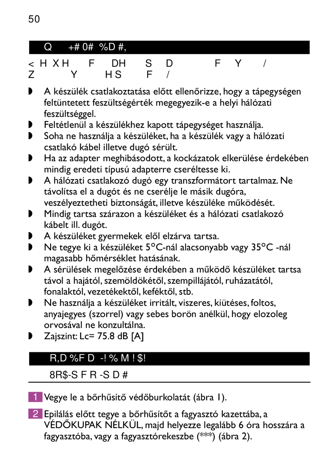 Philips HP6473 manual Magyar, Fontos megjegyzések, Előkészítés használatra, Bőrhűsítő hűtése 