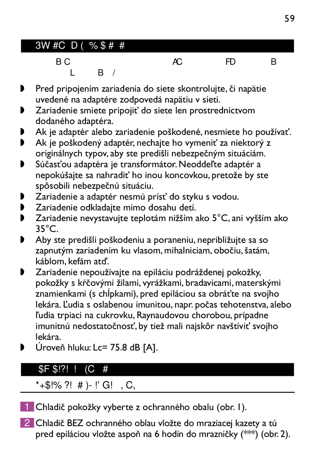 Philips HP6473 manual Slovensky, Dôležité upozornenie, Príprava na použitie, Zmrazovanie chladiča pokožky 