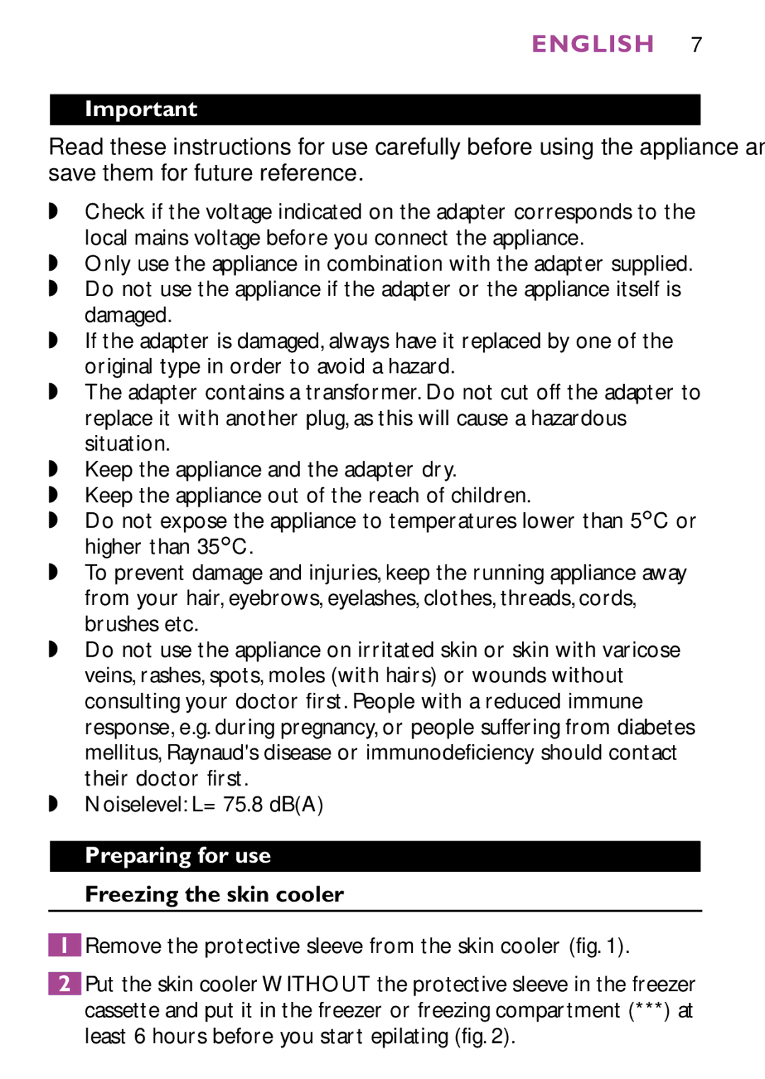 Philips HP6473 manual English, Noiselevel L= 75.8 dBA, Preparing for use, Freezing the skin cooler 