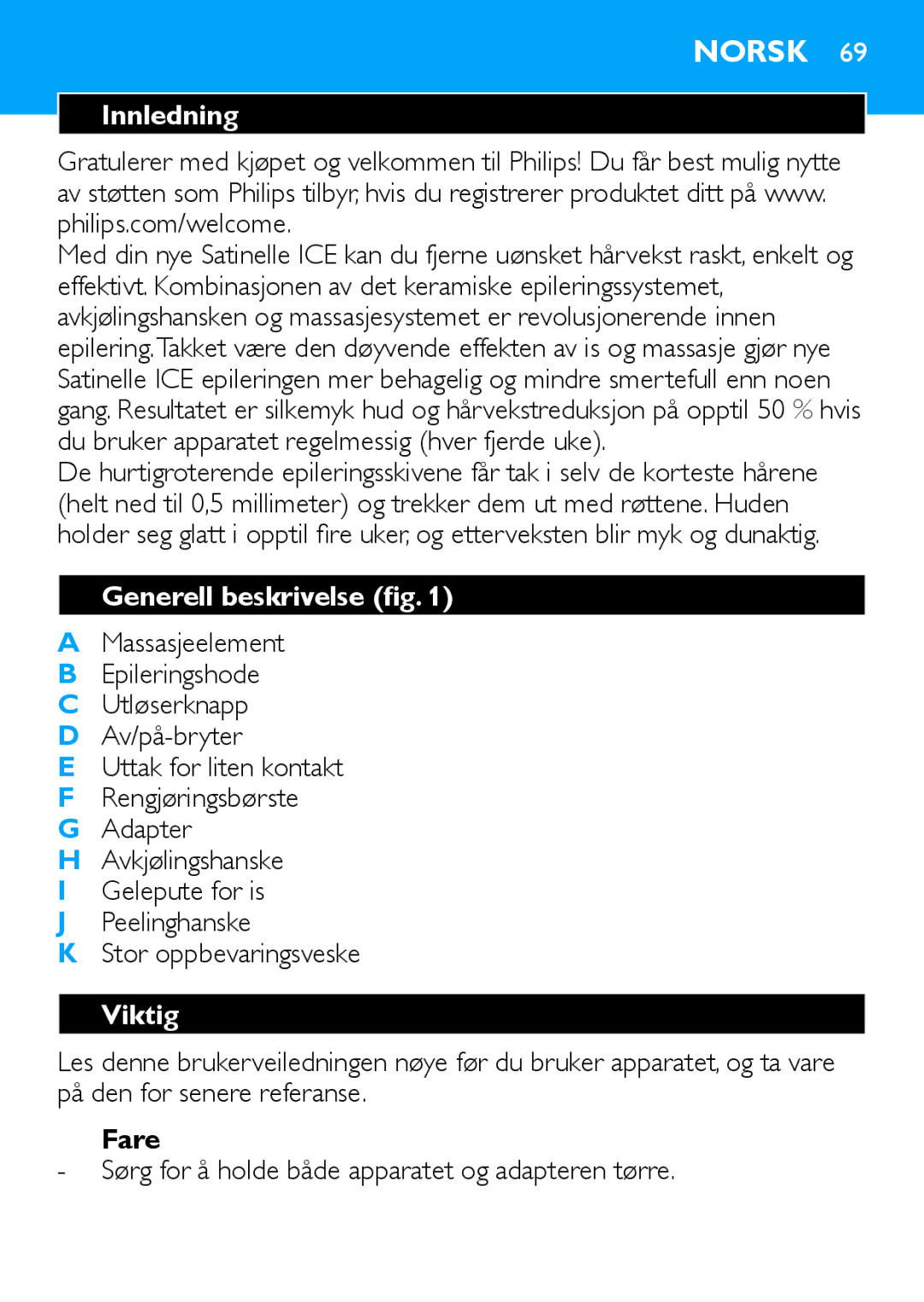 Philips HP6481 Norsk, Innledning, Generell beskrivelse fig, Viktig, Sørg for å holde både apparatet og adapteren tørre 