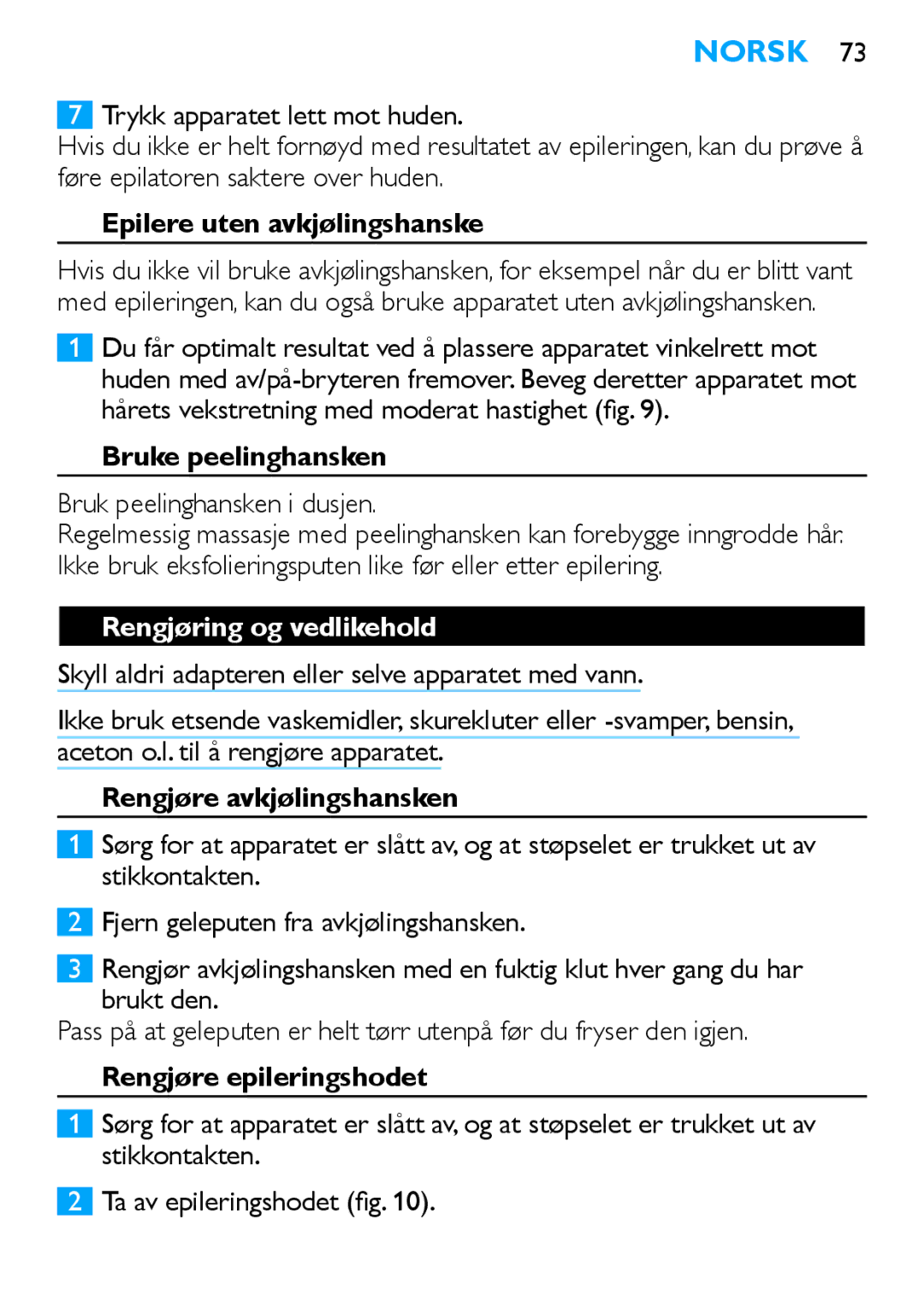 Philips HP6481 Epilere uten avkjølingshanske, Bruke peelinghansken, Rengjøring og vedlikehold, Rengjøre avkjølingshansken 