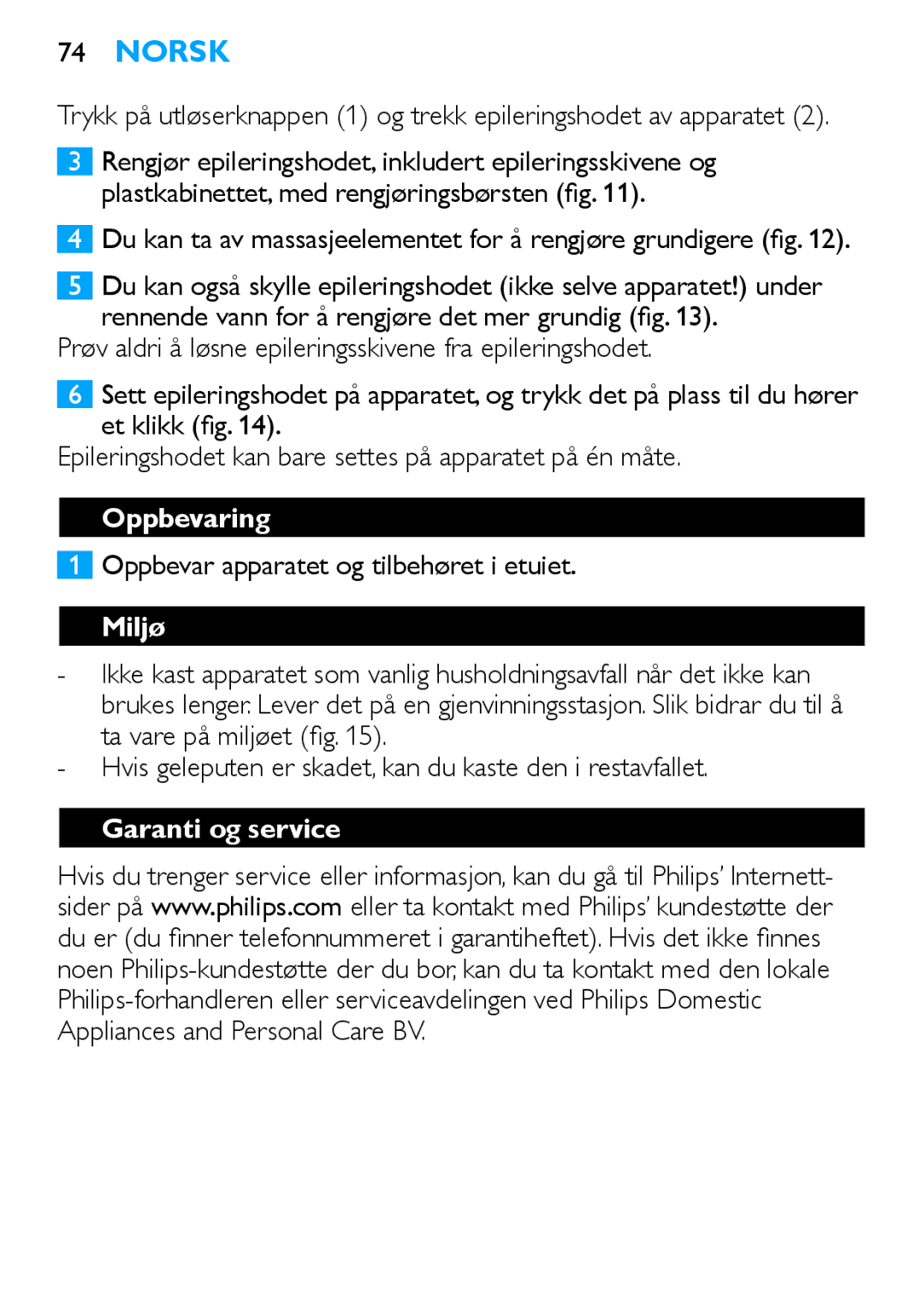 Philips HP6481 manual Oppbevaring, Oppbevar apparatet og tilbehøret i etuiet, Miljø, Garanti og service 