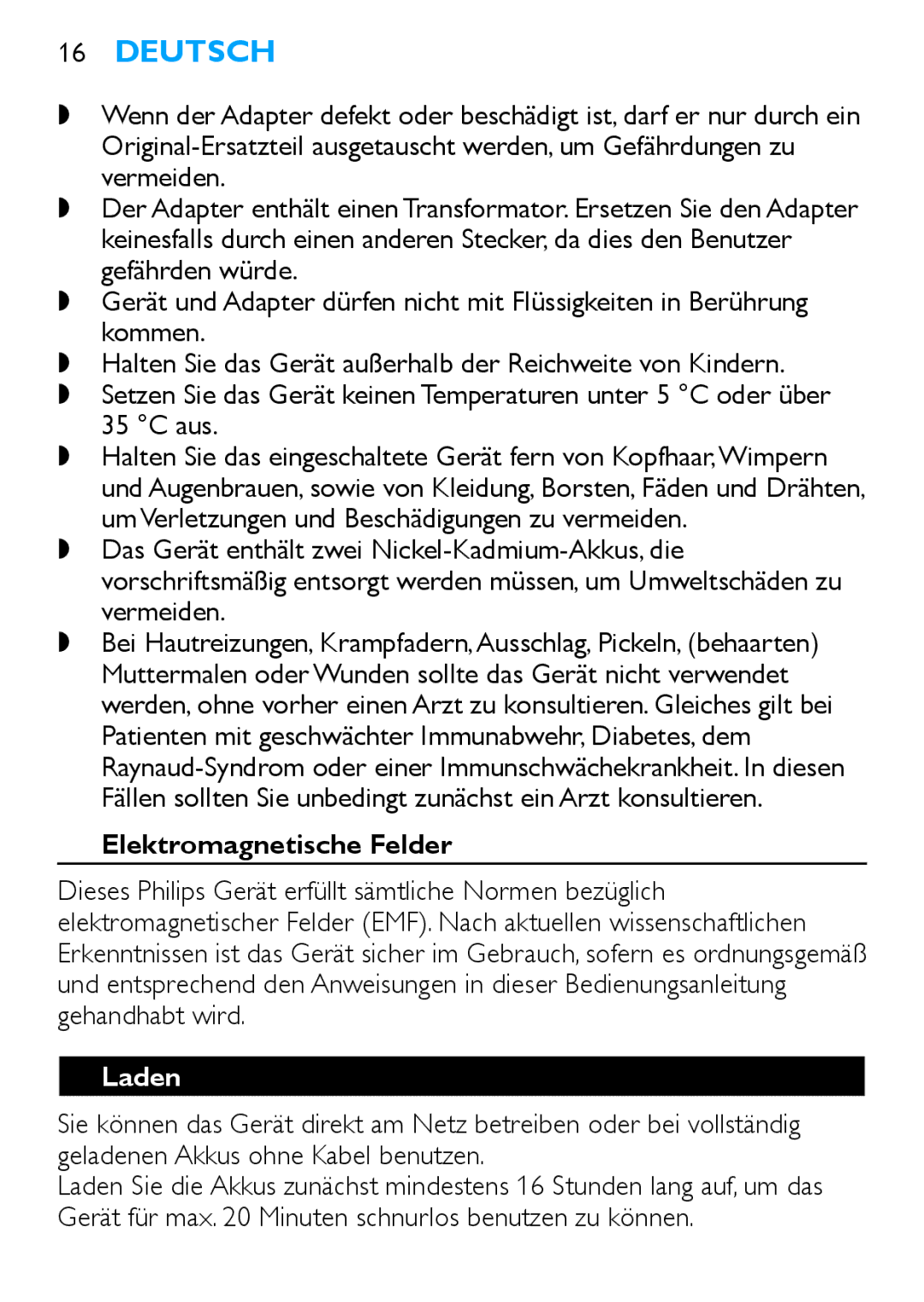 Philips HP6490 manual Deutsch, Elektromagnetische Felder, Dieses Philips Gerät erfüllt sämtliche Normen bezüglich, Laden 