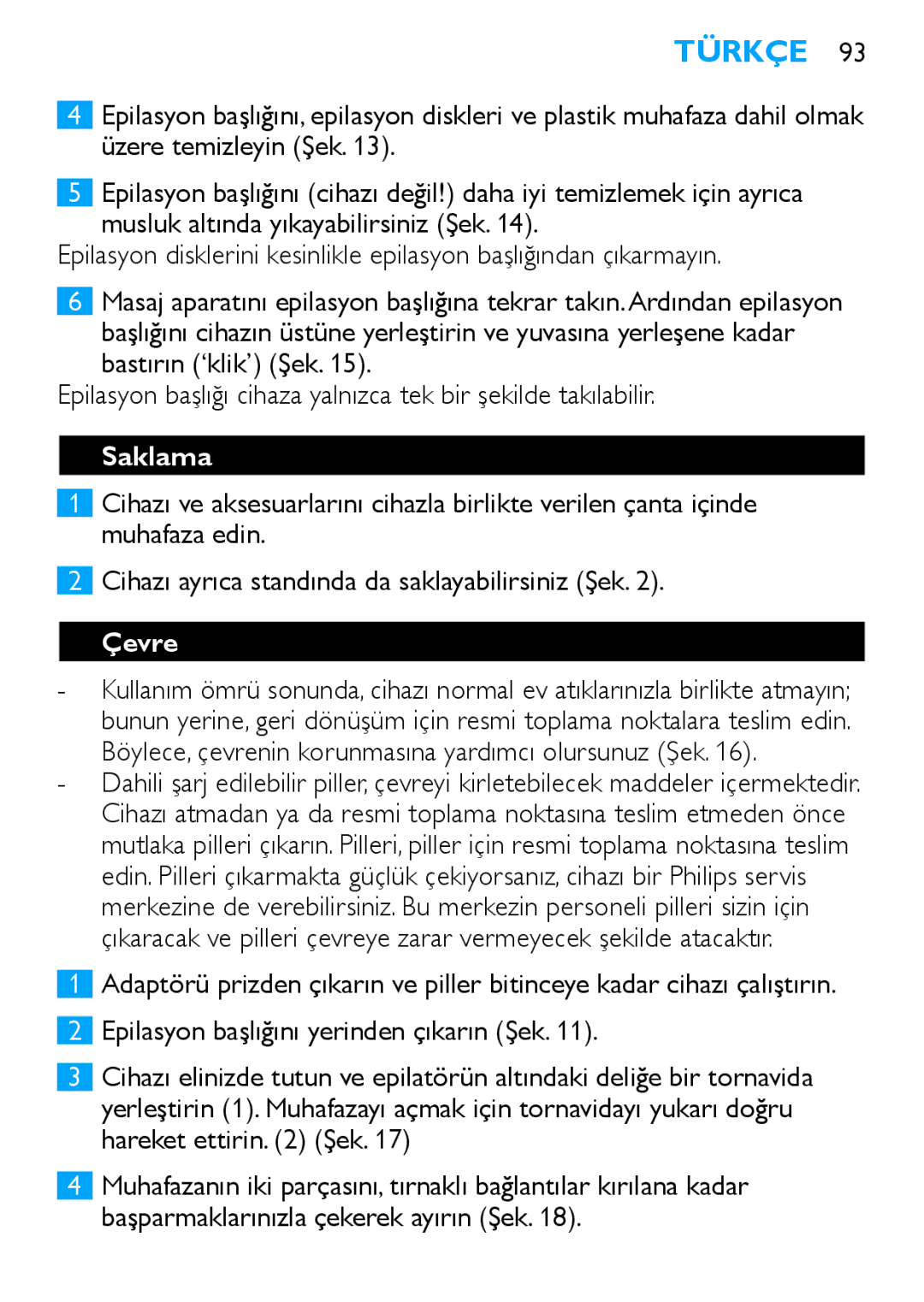 Philips HP6490 manual Saklama, Çevre 