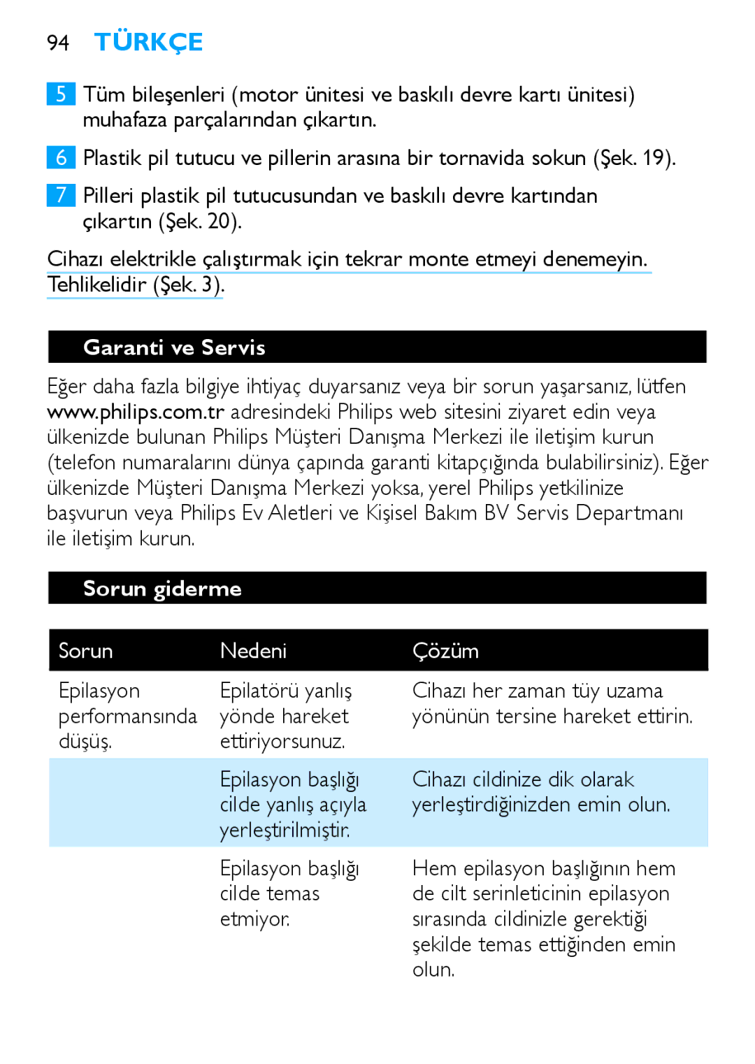 Philips HP6490 manual 94 Türkçe, Garanti ve Servis Sorun giderme, Sorun Nedeni Çözüm 