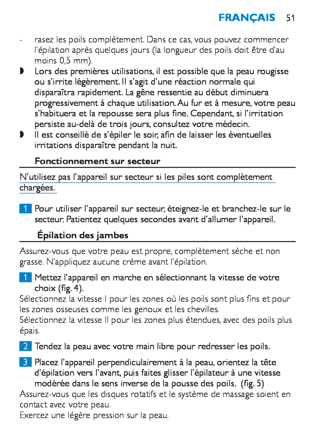 Philips HP6490 manual Fonctionnement sur secteur, Épilation des jambes, Français 