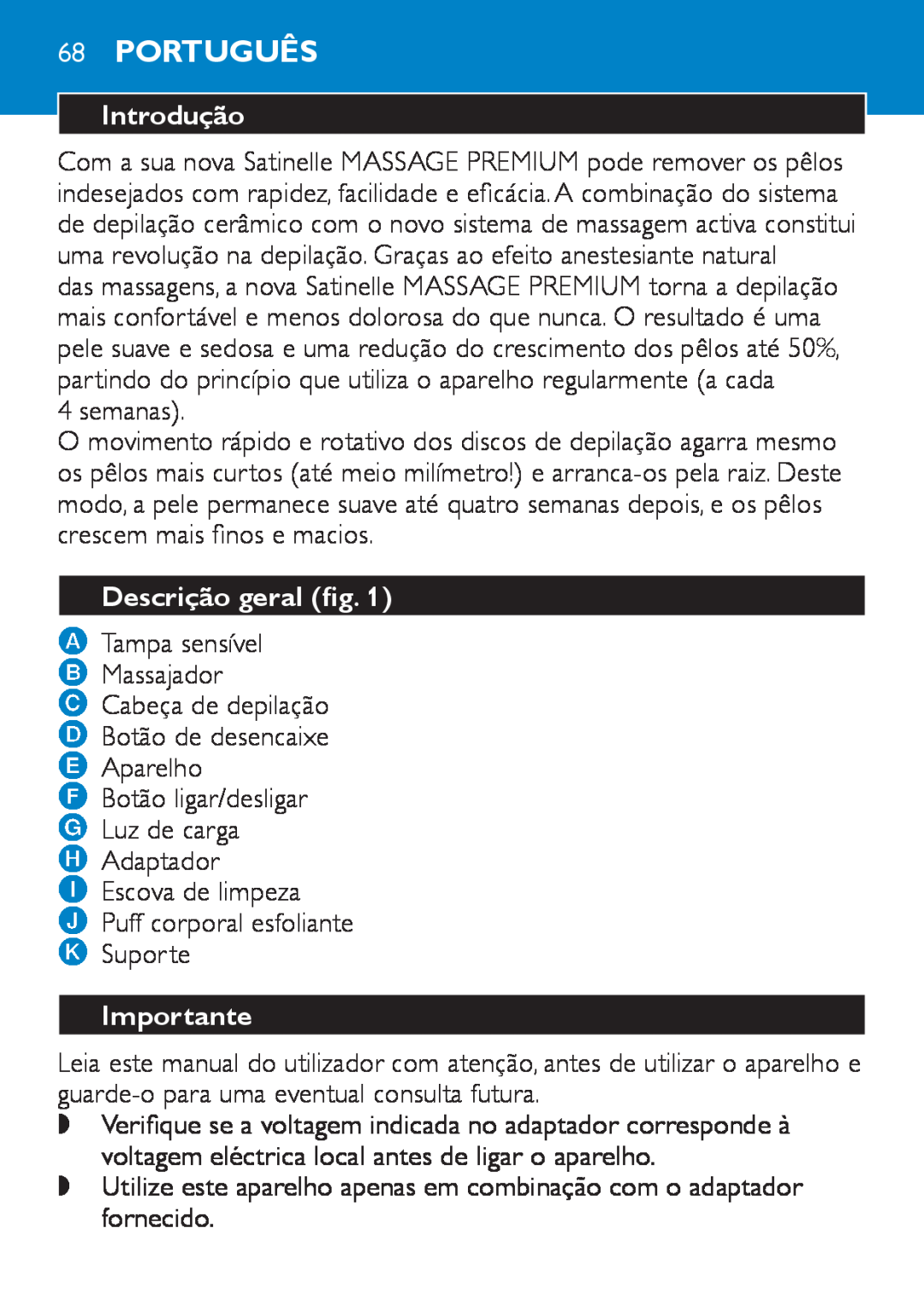Philips HP6490 manual 68Português, Introdução, Descrição geral fig, Importante 