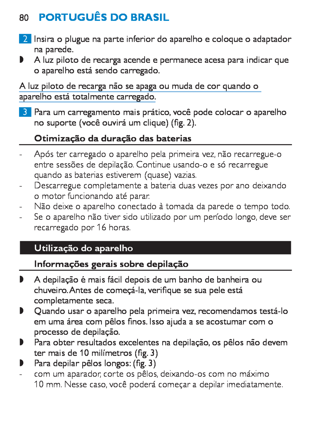 Philips HP6490 manual 80Português do Brasil, Otimização da duração das baterias, Utilização do aparelho 