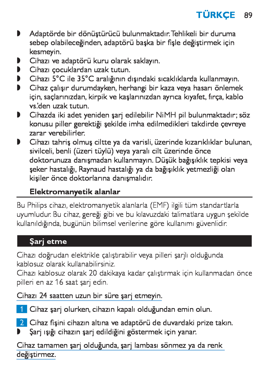 Philips HP6490 manual Türkçe, Elektromanyetik alanlar, Şarj etme 