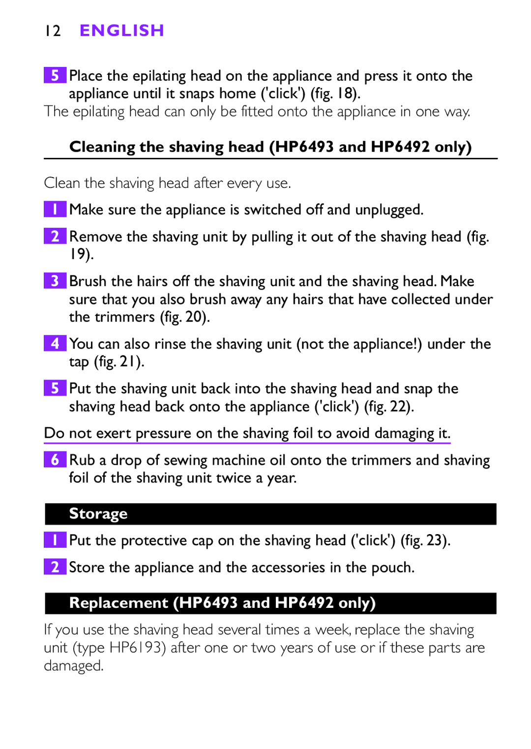 Philips HP6491 manual Cleaning the shaving head HP6493 and HP6492 only, Storage, Replacement HP6493 and HP6492 only 