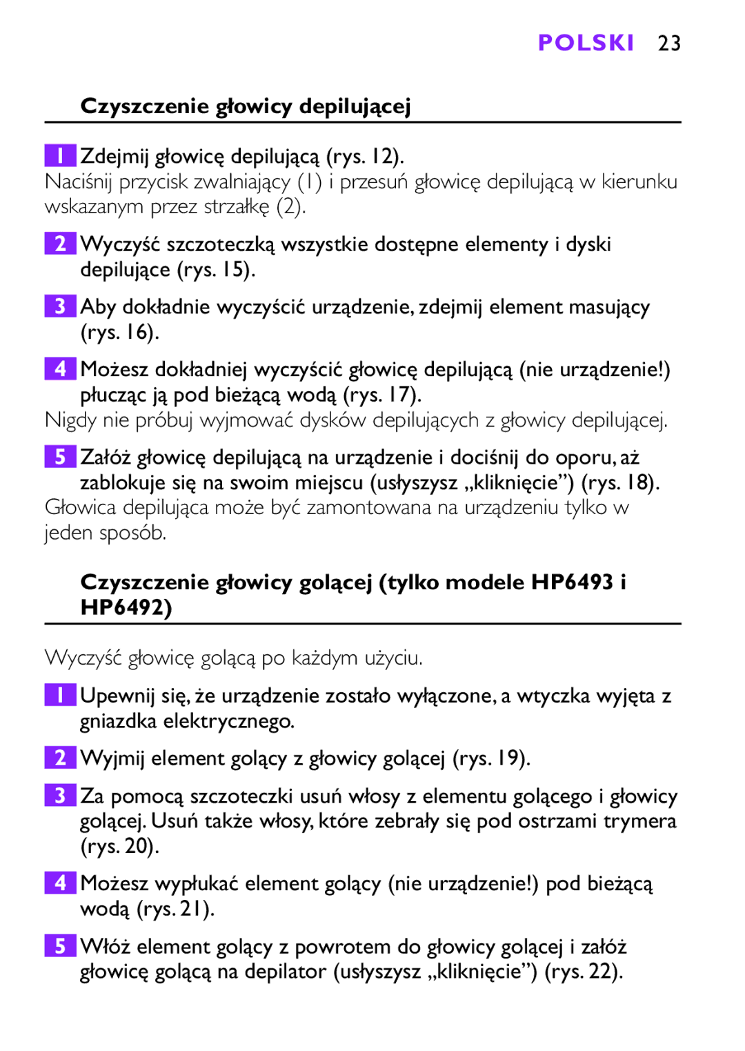 Philips HP6491 manual Czyszczenie głowicy depilującej, Czyszczenie głowicy golącej tylko modele HP6493 i HP6492 