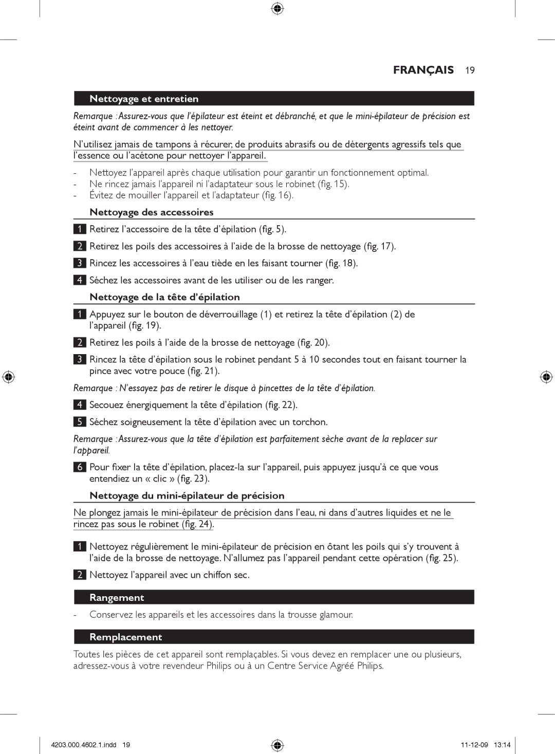 Philips HP6574/01 manual Nettoyage et entretien, Rangement, Remplacement 