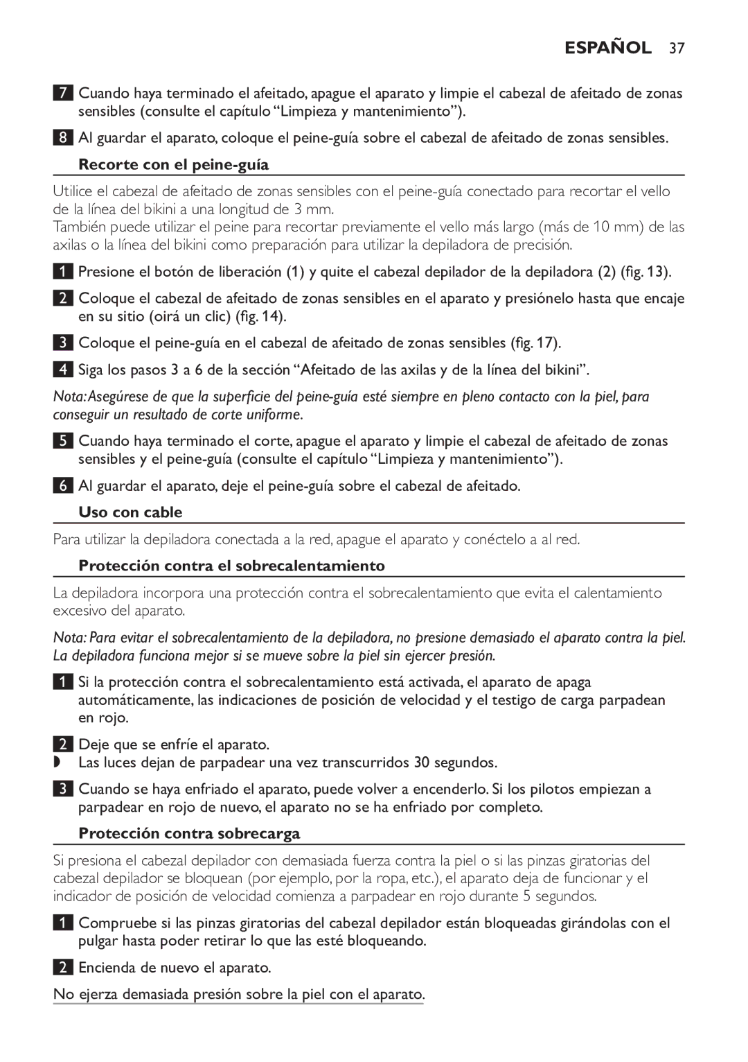 Philips HP6578 manual Recorte con el peine-guía, Uso con cable, Protección contra el sobrecalentamiento 